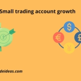 Small Trading Account: 5 Tips On How To Grow.