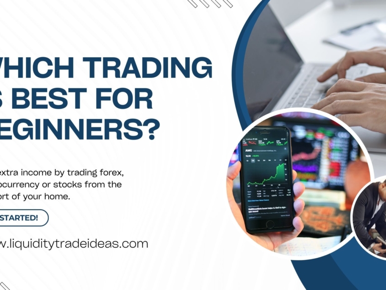 Which Trading Is Best For Beginners